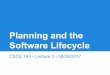Software Lifecycle Planning and the · 2020. 9. 4. · 4 5 All pre-release phases User Backlash 3 1 Post-Release 23. Risk Severity Matrix Physics Engine Incomplete ... Your organization