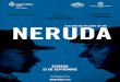 ESTRENO 23 DE SEPTIEMBRE - setembrocine.comsetembrocine.com/storage/resources/film/bd9e8414-neruda_dossier… · eventos de su nueva vida como fugitivo, Neruda escribe su épico Canto