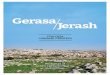 Redigeret af Achim Lichtenberger og Rubina Raja · GERASA/JERASH 3 FRA DEN URBANE PERIFERI Redaktørernes forord Jerash – den hellenistiske og romerske oldtidsby Gerasa – var