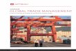 whitepaper global trade management - Aptean · WHITEPAPER Global trade mana Gement 2 Economies of the world are becoming increasingly global in nature. This is being driven by several