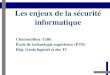 Chamseddine Talhi École de technologie supérieure (ÉTS ......• Les clients BitTorrent peuvent servir à amplifier les attaques DDoS • Sur la conférence Usenix, quatre chercheurs