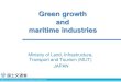 Green growth and maritime industries - OECDChallenges for green growth in maritime sector Life-cycle of ships: construction, operation, recycling More than 98% of environmental impacts