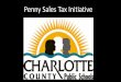 Penny Sales Tax Initiative · lightning/surge events: System System Replacement • Fire Alarm Up to $25,000 • Telephone/Public Address $25,000 to $35,000 • Chiller (HVAC) $150,000