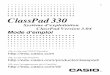 ClassPad 330 Fr - Home | CASIO · 2013. 6. 4. · données sur un ordinateur Windows® 98 SE, Windows® Me, Windows® XP, Windows® 2000 ou Windows Vista ®. • Le logiciel FA-CP1