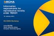 Information requirements for reproductive toxicity under REACH · fertility, meeting the criteria for classification as toxic for reproduction category 1A or 1B: May damage fertility