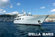 STELLA MARIS - galapagosluxurycharters.com...M/Y STELLA MARIS was build by Italian Yacht builder Picchiotti and launch in 1987. The Yacht has a long career as a private / commercial