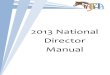 2013 National Director Manual - APHA€¦ · President: Kaitlyn McCulley Kenny, TX President-Elect: Meredith Milton Aledo, TX Vice President: Madison Dunphy Gilbert, AZ Secretary: