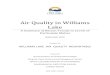 Air Quality in Williams Lake - British Columbia · goals of the Airshed Management Plan (AMP). MoE provides regular updates to the roundtable on air quality trends and issues. The