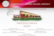 Mathematics Initiatives - paramount.k12.ca.us · Mathia 14. Mathia 15. Algebra with Coding • Objectives: Address the growing demand in the workplace for coding Develop the connection