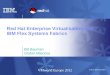 Red Hat Enterprise Virtualisation and IBM Flex Systems Fabrics · Cloud 1.0 – Clouds Without Fabrics. IBM & Red Hat VMworld Europe 2012 11 From a logical, or software perspective,