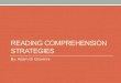 READING COMPREHENSION STRATEGIES€¦ · Strategies Overview Four Key Instructional Strategies • Read Aloud • Shared Reading • Guided Reading • Independent Reading . Section