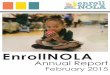 EnrollNOLA · 2015. 2. 10. · best offer to one of their preferred schools. EnrollNOLA currently manages admissions, readmissions, and transfers for 89% of New Orleans public schools
