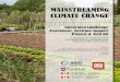 MAINSTREAMING CLIMATE CHANGE - IISD · 2020. 9. 17. · 6 INTRODUCTION 1.1 Mainstreaming Climate Change Adaptation On average, the rate of warming in Canada since 1948 has been double