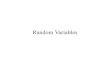 Random Variables - UTKweb.eecs.utk.edu/~mjr/ECE504/PresentationSlides/... · Functions of a Random Variable Consider first a transformation from a DV random variable X to another