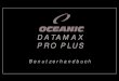 PRO PLUS DATAMAX - Oceanic Worldwide...Datamax Pro Plus iii • Planen Sie jeden Tauchgang sorgfältig • Führen Sie nur Tauchgänge durch, die Ihrem Ausbildungsstand und Ihrer Erfahrung