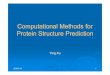 Computational Methods for Protein Structure Predictionglycam.org/.../pdfs/bcmb8330_protein_structure.pdf · Protein StructuresProtein Structures Protein structure generally compact