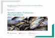 Module 5 Sustainable Fisheries Management · industry must often pursue ﬁ sh far into the ocean under adverse conditions. Large-scale commercial ﬁ shing is also known as industrial