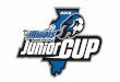 The Junior Cup 2018 Jr Cup... · 2007 (11U) Born January 1, 2007 and younger : 2006 (12U) Born January 1, 2006 and younger