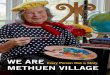 WE ARE METHUEN VILLAGE · like Pelham, Salem, Windham, Nashua and Derry. ... arts, education and cuisine. Travel to this • ... a creative project and exhibit featuring • Live