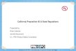 California Proposition 65 & State Regulations•Test and comply with CA Prop 65 settlements •Test for usual suspects (lead, cadmium, phthalates) •Develop a strategy •Reformulation