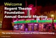Regent Theatre Foundation Annual General Meeting · 3/23/2018  · 24-25 “Constellations” (Live Theatre: Shatterbox& Regent Theatre Presents) April 7 Jack DeKeyzer(Concert: Rental)