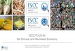 7. ISCC PLUS for the circular and bio-based economy TC ... · Bioeconomy Physical Segregation Mass Balance Circular Economy •Certified sustainablebio-based and unsustainable material