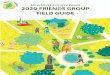 MILWAUKEE COUNTY PARKS ˜˚˜˚ FRIENDS GROUP FIELD GUIDE · If your Friends Group would like to host a Special Event, you will find the information you need in Section 4c. Or maybe