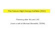 The Future High Energy Collider (FCC)gsr.to.infn.it/wp-content/uploads/sites/8/2017/06/The-FCC-accelerato… · FCC-ee: e+e- collider, potential intermediate step HE-LHC: based on