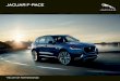 JAGUAR F-PACE...pure Jaguar DNA of legendary performance, handling and luxury. Then it adds space and practicality. The F-PACE range features an extended engine choice, including the