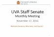 UVA Staff Senate · to Minimum wage, Overtime, and Time-keeping requirements of the Act • Exempt positions have executive, administrative, or professional responsibilities requiring