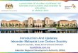 Introduction And Updates: Iskandar Malaysia Low Carbon Society … · GOVERNMENT OF MALAYSIA Iskandar Malaysia Iskandar Malaysia is located in the main southern development corridor