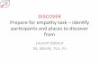 DISCOVER Prepare for empathy task – iden;fy par;cipants ...lbabout.iis.p.lodz.pl/teaching_and_student_projects_files/files/DT/... · place Round table discussion Face-to-face User’s
