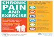CHRONIC Bene˜ts of exercise PAIN - world.physio · Bene˜ts of exercise for chronic pain Take control Take back control of your life and reduce your fear Pain management Helps control