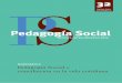 Pedagogía Social, 32 - CARM · gación que hacemos en pedagogía social. Temas como el ocio juvenil, empoderamiento y enve-jecimiento activo en personas mayores, estilos educativos