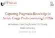 Capturing Pragmatic Knowledge in Article Usage Prediction ...jkabba/coling2016talk.pdf · •State of the art for article usage prediction –LSTM networks can learn complex dependencies