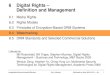 6 Digital Rights – Deﬁnition and Management6.3 Principles of Encryption-Based DRM Systems 6.4 Watermarking 6.5 DRM Standards and Selected Commercial Solutions Literature: Bill