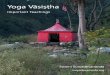 Yoga Vasistha, Important Teachingswhatcomwebsite-inflightstudio.netdna-ssl.com/wp... · PRAYER BEFORE STUDY 9 Part 1 (Chapter I) 10 Introduction 10 Part 2 (Chapter II begins) 12 1
