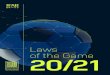 Laws of the Game 20/21the Laws of the Game. FIFA joined The IFAB in 1913. For a Law to be changed, The IFAB must be convinced that the change will benefit the game. This means that