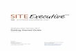 SiteExecutive Version 2017 Getting Started Guide · SiteExecutive 2017 Getting Started Guide Page 3 • Read, Write, and Administrative privileges for all SiteExecutive items: Administrators