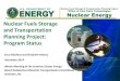 Nuclear Fuels Storage and Transportation Planning Project ......NFST Established in 2012 to Plan for Interim Storage and Transportation Mission Lay the groundwork for implementing