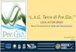 L.A.G. Terre di Pre.Gio.” · recreational infrastructure, tourist information and small-scale tourist infrastructure Operation 7.6.1 Studies and investments aimed at environmental