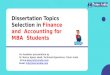 Dissertation Topics Selection in Finance and Accounting for MBA Students