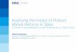 Assessing the Impact of Product Market Reforms in Spain · Assessing the Impact of Product Market Reforms in Spain November 2013 Main results of Hernández de Cos’ analysis •
