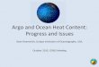 Argo%and%Ocean%HeatContent:% Progress%and%Issues%€¦ · Dean%Roemmich,%Scripps%Ins2tu2on%of%Oceanography,%USA,% % October%2013,%CERES%Mee2ng% Argo%and%Ocean%HeatContent:% Progress%and%Issues%