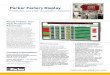Parker Factory Display - pccweb.com...Factory Display (PFD) visualization system pays for itself so quickly. PFD offers unprecedented flexibility and impact for delivering critical