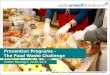 Prevention Programs - The Food Waste Challenge · Un-sustainable use of food Share in residual waste (wet): 6-10 % originally packaged food 6-10 % food in opened original packaging
