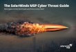 The SolarWinds MSP Cyber Threat Guidepages.logicnow.com/.../CyberThreatGuide_LOGICnow.pdf · your defense-in-depth strategy. IT professionals must truly understand the risk to the