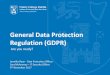General Data Protection Regulation (GDPR) · Regulation (GDPR) Are you ready? Jennifer Ryan - Data Protection Officer Sara McAneney –IT Security Officer 9th November 2017. There