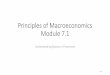 Principles of Macroeconomics · 2017. 2. 2. · Balance of Payments • Current Account: The value of trade of goods and services across boarders •Capital Account: The monetary