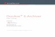 DocAve 6 Archiver User Guide · DocAve ® 6 Archiver 5 What’s New in this Guide • Support Archiver functionalities for SharePoint 2019. • Support archiving and restoring SharePoint